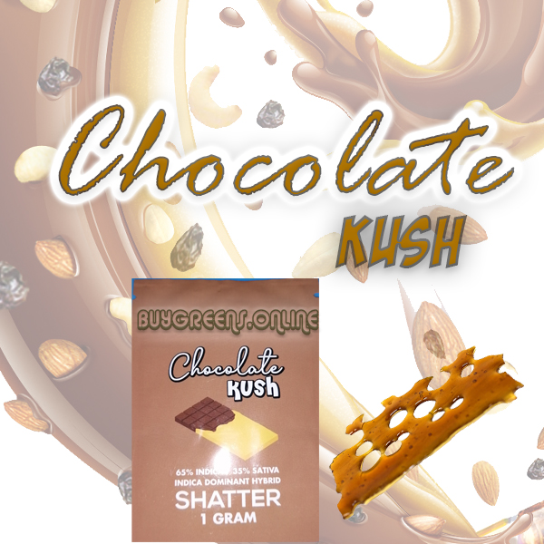 Chocolate Kush Shatter - BuyGreens.Online