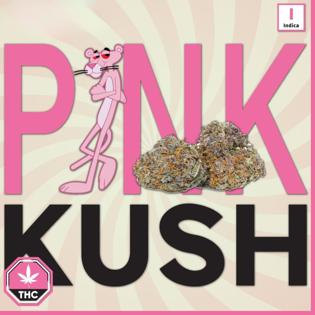 PINK KUSH AAA (1oz) MIX & MATCH and 2 FOR $120